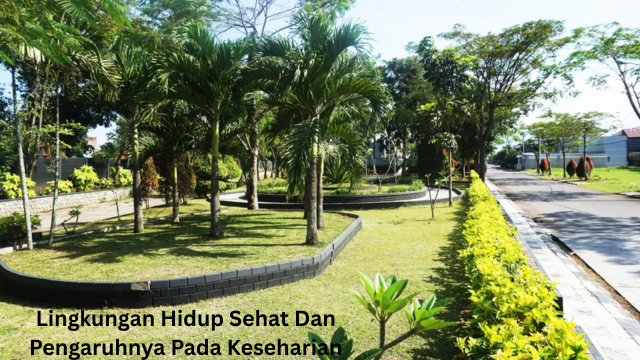 Lingkungan Hidup Sehat